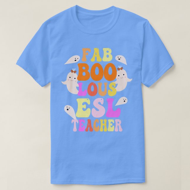 Faboolous ESL TEACHER Costume Det här är mitt tal  T Shirt (Design framsida)
