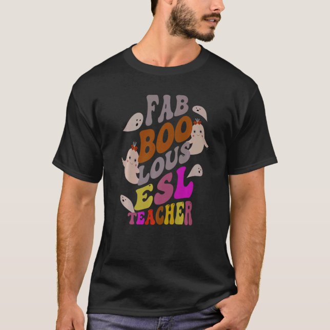 Faboolous ESL TEACHER Costume Det här är mitt tal  T Shirt (Framsida)