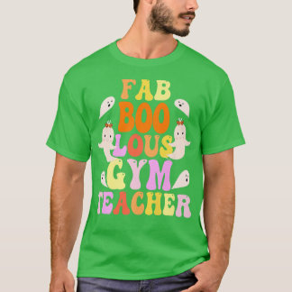 Faboolous GYM TEACHER Costume Det här är mitt tal  T Shirt