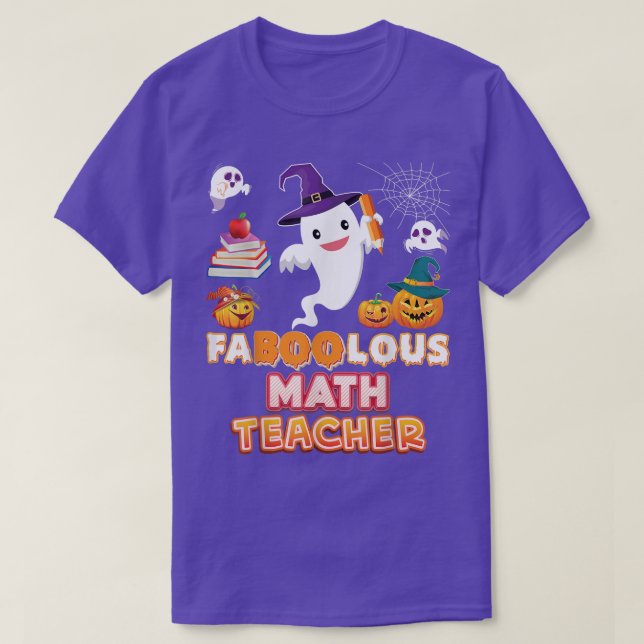 Faboolous Math Teacher Fabulous Halloween Ghost Pu T Shirt (Design framsida)