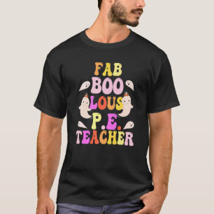 Faboolous P E TEACHER-kostym det här är min talesä T Shirt