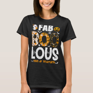 Faboolous PRE K PRE K Teacher Spooky Cute Hallowee T Shirt