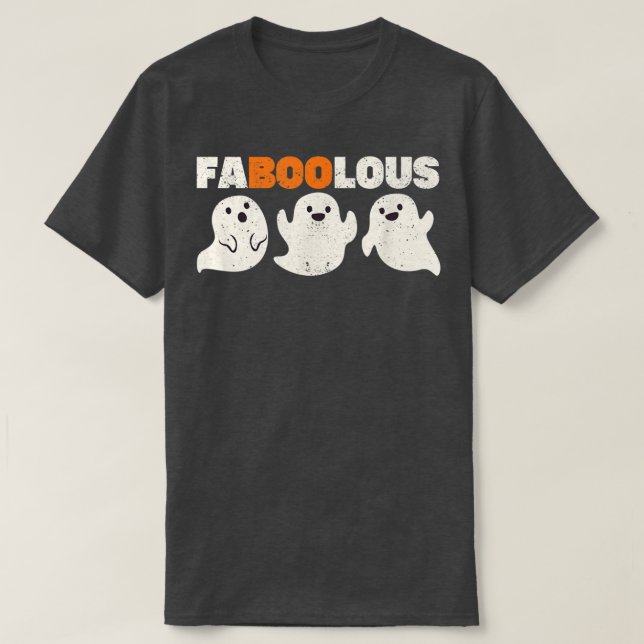 Faboolous Spöken Funny Scary Spooky Fabulous Hallo T Shirt (Design framsida)