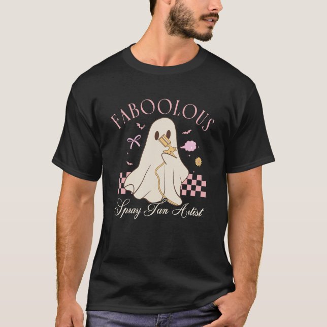 Faboolous Spray Tan Artist Ghost Halloween Coquett T Shirt (Framsida)