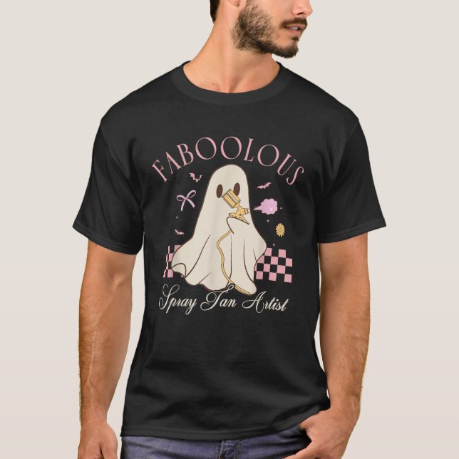 Faboolous Spray Tan Artist Ghost Halloween Coquett T Shirt (Framsida)