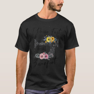Fabric Sewing Maskin I Drive Fast & Barefoot Qui T Shirt