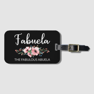 Fabuela Definition I - Fabulous Abuela Flowery Bagagebricka
