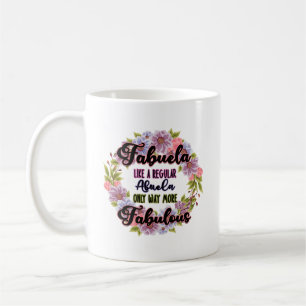 Fabuela som en vanlig buela, bara som en Fabulous Kaffemugg