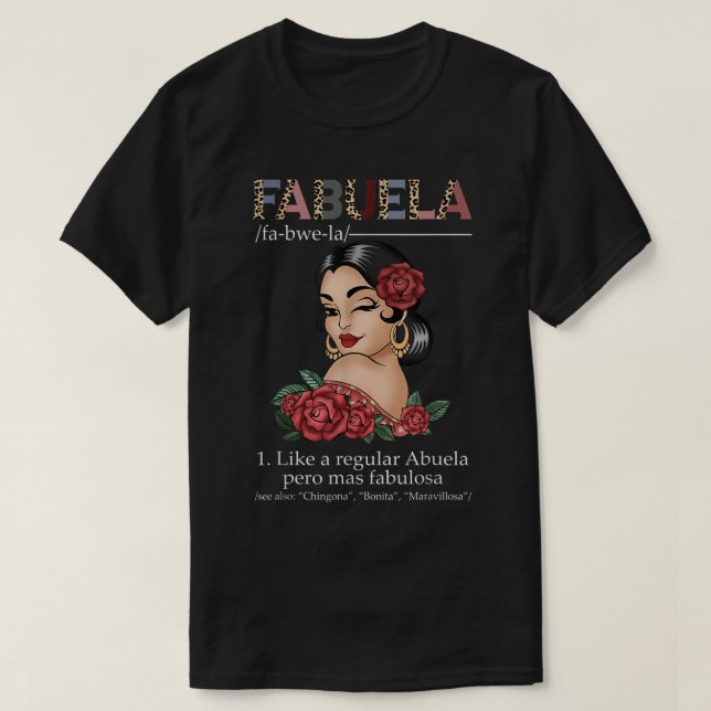 Fabuela Spain Fabuela Definition, Chingona Bonit T Shirt (Design framsida)