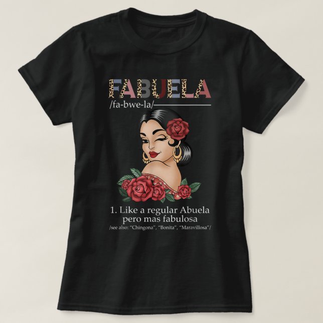 Fabuela Spain Fabuela Definition, Chingona Bonit T Shirt (Design framsida)