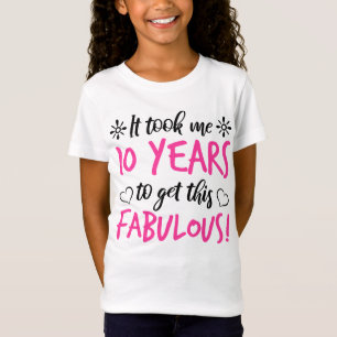 Fabulous 10:e födelsedagen t shirt