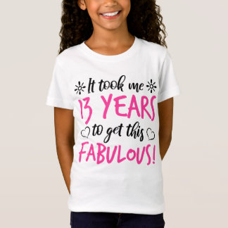 Fabulous 13:e födelsedagen t shirt