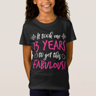 Fabulous 13:e födelsedagen t shirt