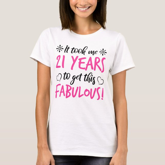 Fabulous 21:a födelsedagen t shirt (Framsida)