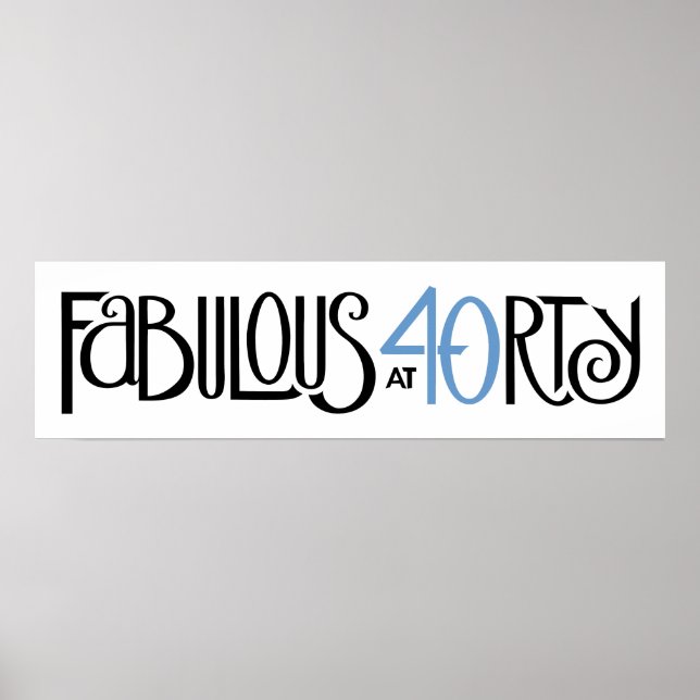 Fabulous 40 Black Blue Long Poster (Framsidan)