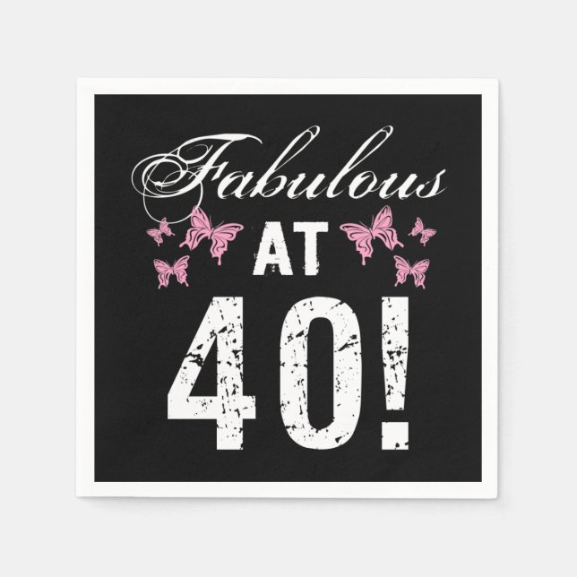 Fabulous 40:e födelsedagen pappersservett (Framsidan)