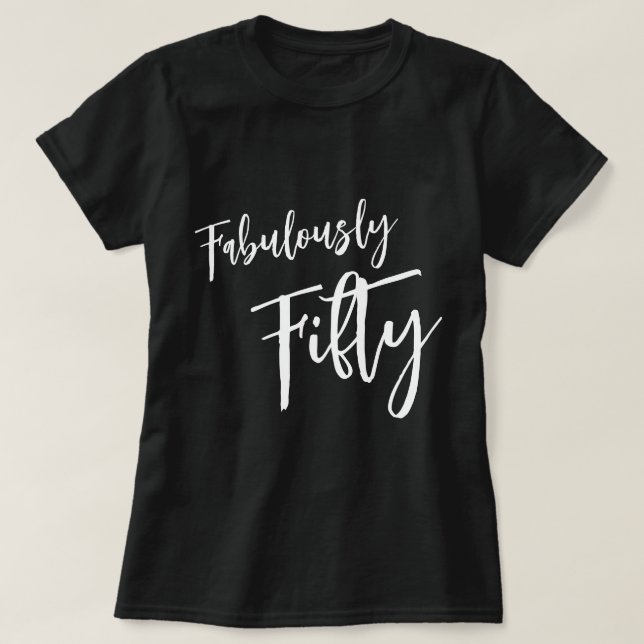 Fabulous 50 Personlig T Shirt (Design framsida)