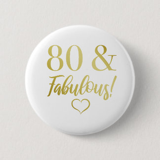 Fabulous 80 Birthday (Guld) Knapp