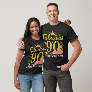 Fabulous at 90 Tshirt T Shirt