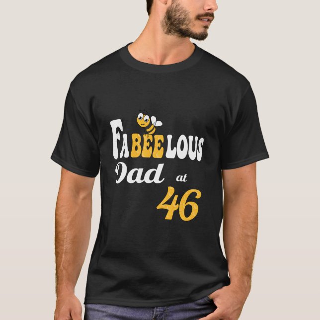 Fabulous Fabeelous Dad Bee Honeycomb Daddy 46Th B- T Shirt (Framsida)