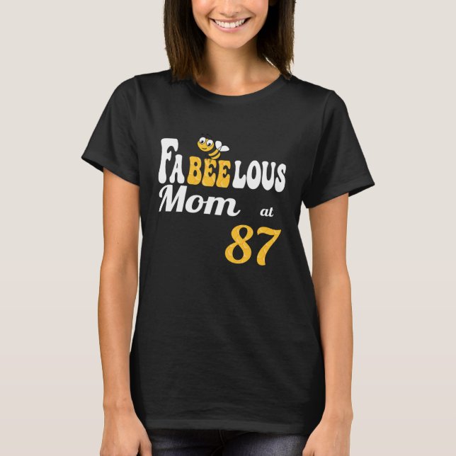 Fabulous Fabeelous Mamma Bee Honeycomb Mamma 87th  T Shirt (Framsida)