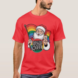 Fabulous Festive Queer Rainbow Santa T Shirt