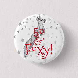 Fabulous Foxy 50:e födelsedag svart vit räv Knapp
