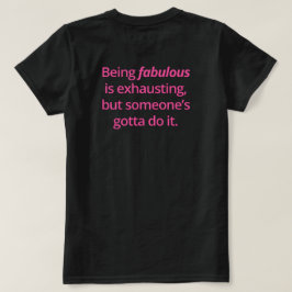 Fabulous Funny Motivational Quote T Shirt