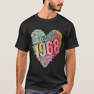 Fabulous MAY GIRL 1968 Fantastisk Big Heart 54 Bir T Shirt