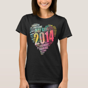 Fabulous May Girl 2014 Fantastisk Big Heart 8th Bi T Shirt