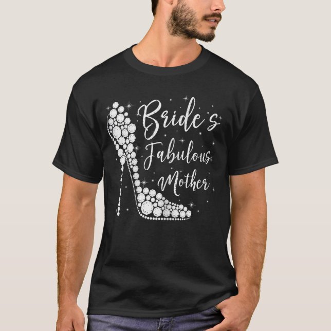 Fabulous Mother of the Bride Diamond High Heels We T Shirt (Framsida)