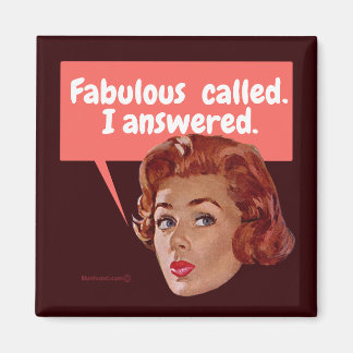 Fabulous ringde. Jag svarade. Magnet