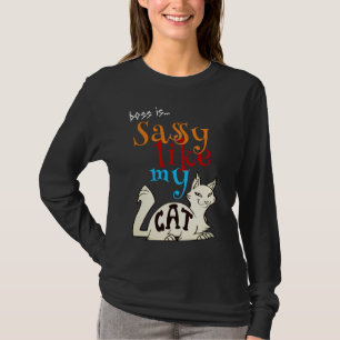 Fabulous Sassy som min katt med fet citattypografi T Shirt