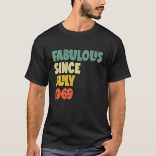 Fabulous sedan juli 1969 Boy Man Woman Birthd T Shirt