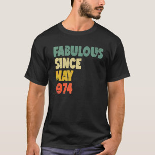 Fabulous sedan maj 1974 Boy Man Woman Birthda T Shirt
