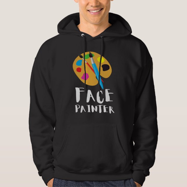 Face Painter And Face Painting Hoodie (Framsida)