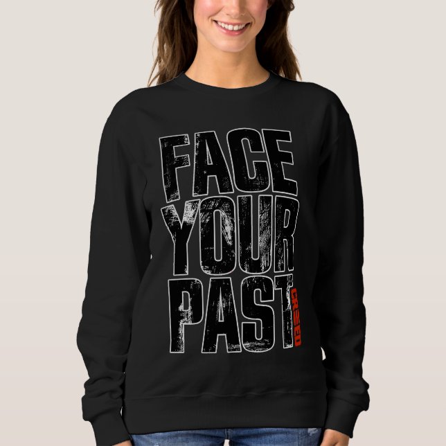 Face Your Past Typography T Shirt (Framsida)