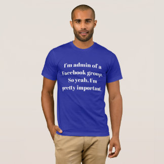 Facebook Admin Tee Shirt