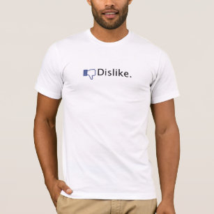 Facebook Dislike. T-shirt