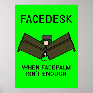 Facedesk Poster