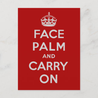 Facepalm och fortsätt - det är en av dessa dagar vykort