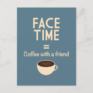 FaceTime = kaffe med en vän Vykort
