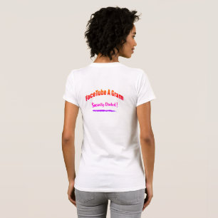 FaceTube A Gram (socialt uppringd!) T Shirt