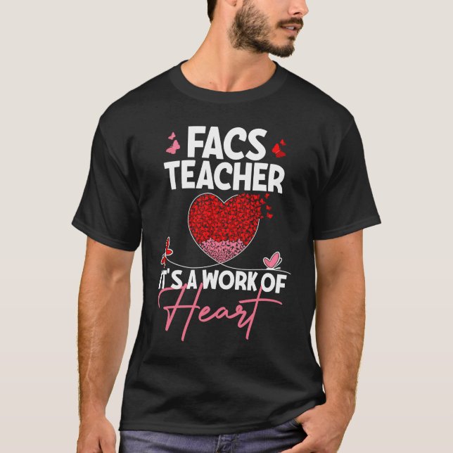 FACS Teacher Appreciation  Valentine's Day Teacher T Shirt (Framsida)