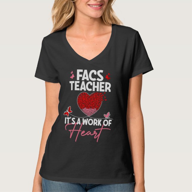 FACS Teacher Appreciation  Valentine's Day Teacher T Shirt (Framsida)