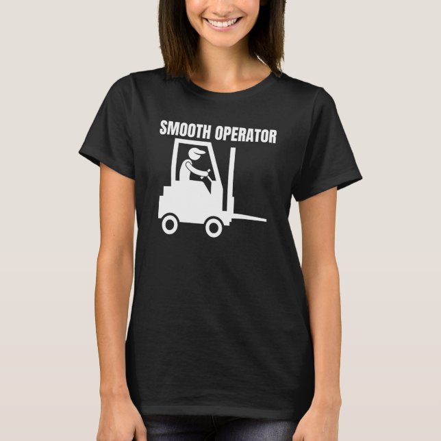 Factory Forklifter Operator  &  Forklift Driver T Shirt (Framsida)
