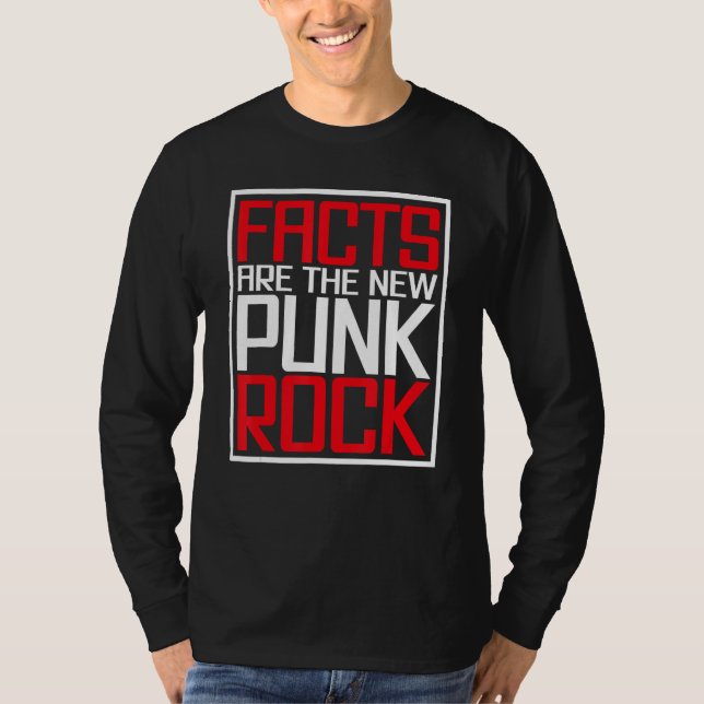 Facts Are The New Punk Rock T Shirt (Framsida)