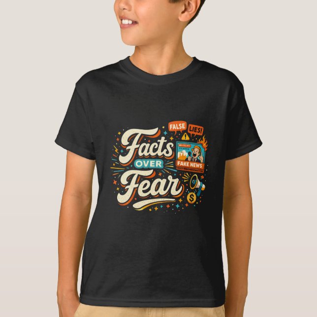 Facts Over Fear T Shirt (Framsida)