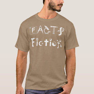 Facts vs Fiction , Science Religion Gift T Shirt