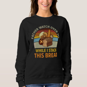 Fader Vaka Över Mig Medan Jag Staplar Detta Bröd V T Shirt